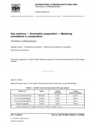 Gas mixtures - Gravimetric preparation - Mastering correlations in composition; Technical Corrigendum 1
