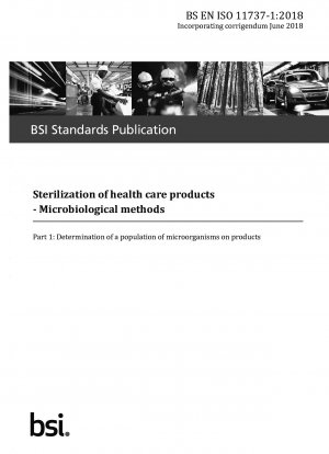 Sterilization of health care products. Microbiological methods. Determination of a population of microorganisms on products