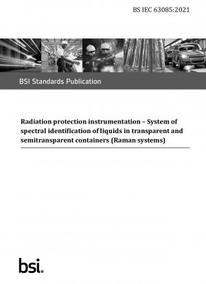 Radiation protection instrumentation. System of spectral identification of liquids in transparent and semitransparent containers (Raman systems)
