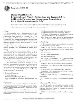 Standard Test Method for Determination of Phenolic Antioxidants and Erucamide Slip Additives in Polypropylene Homopolymer Formulations Using Liquid Chromatography (LC)