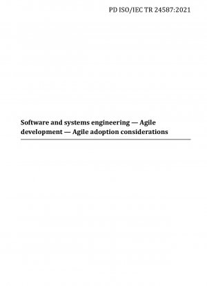 Software and systems engineering. Agile development. Agile adoption considerations