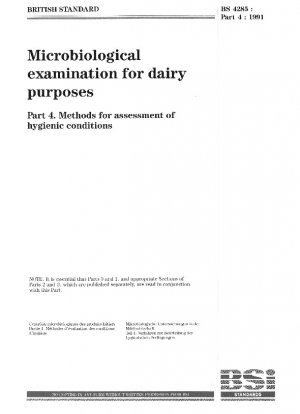 Microbiological examination for dairy purposes - Methods for assessment of hygienic conditions