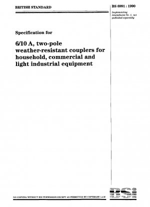 Specification for 6/10 A, two-pole weather-resistant couplers for household, commercial and light industrial equipment