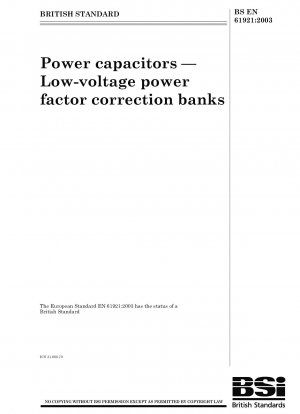 Power capacitors. Low-voltage power factor correction banks