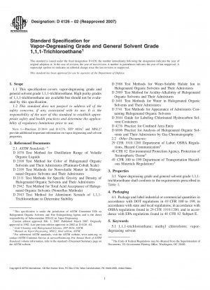 Standard Specification for Vapor-Degreasing Grade and General Solvent Grade 1,1,1-Trichloroethane