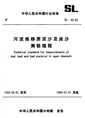 Technical standard for measurements of bed load and bed material in open channels