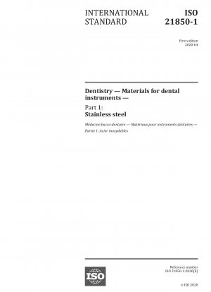 Dentistry — Materials for dental instruments — Part 1: Stainless steel