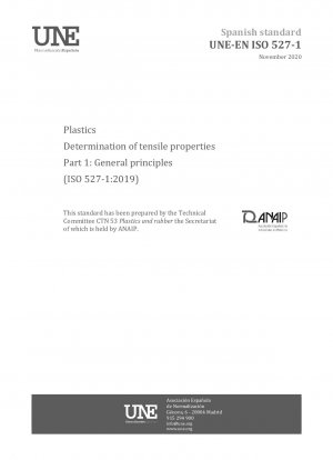 Plastics - Determination of tensile properties - Part 1: General principles (ISO 527-1:2019)