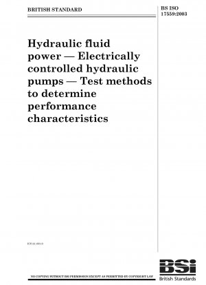 Hydraulic fluid power. Electrically controlled hydraulic pumps. Test methods to determine performance characteristics