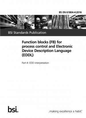 Function blocks (FB) for process control and Electronic Device Description Language (EDDL) Part 4 : EDD interpretation