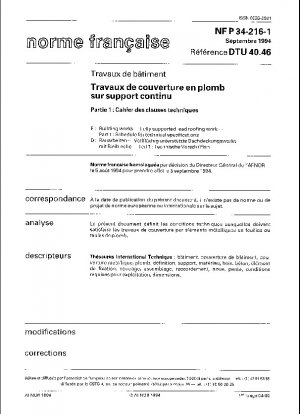 DTU 40.46. Travaux de bâtiment - Travaux de couverture en plomb sur support continu - Partie 1 : cahier des clauses techniques.