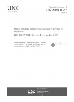 Sterile drainage catheters and accessory devices for single use (ISO 20697:2018, Corrected version 2018-09)
