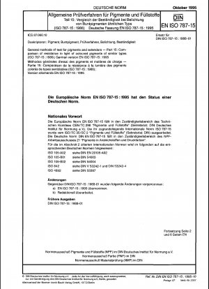 General methods of test for pigments and extenders - Part 15: Comparison of resistance to light of coloured pigments of similar types (ISO 787-15:1986); German version EN ISO 787-15:1995