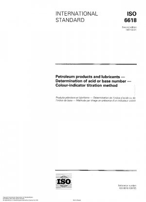 Petroleum products and lubricants - Determination of acid or base number - Coulour-indicator titration method