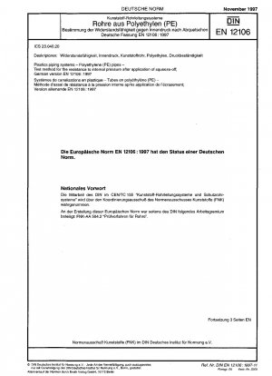 Plastics piping systems - Polyethylene (PE) pipes - Test method for the resistance to internal pressure after application of squeeze-off; German version EN 12106:1997
