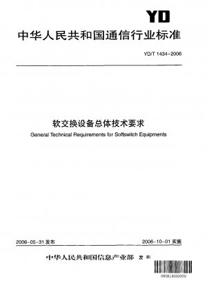 General Technical Requirements for Softswitch Equipments