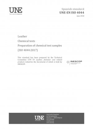 Leather - Chemical tests - Preparation of chemical test samples (ISO 4044:2017)
