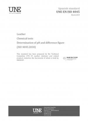 Leather - Chemical tests - Determination of pH and difference figure (ISO 4045:2018)