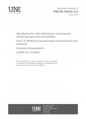 Specification for radio disturbance and immunity measuring apparatus and methods -- Part 2-4: Methods of measurement of disturbances and immunity - Immunity measurements (CISPR 16-2-4:2003).