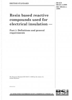 Resin based reactive compounds used for electrical insulation. Definitions and general requirements