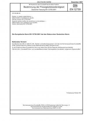 Rubber- or plastic-coated fabrics - Determination of resistance to liquids; German version EN 12759:2001