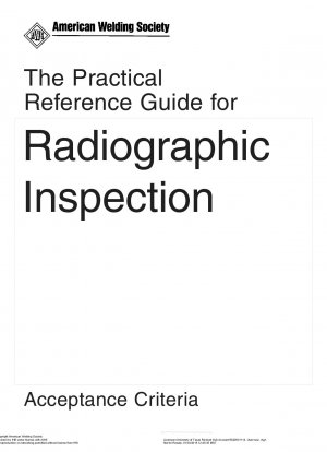 The Practical Reference Guide for Radiographic Inspection - Acceptance Criteria