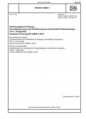 Non-destructive testing - Characterization and verification of ultrasonic examination equipment - Part 1: Instruments; German version EN 12668-1:2010