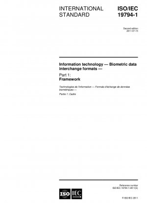 Information technology - Biometric data interchange formats - Part 1: Framework