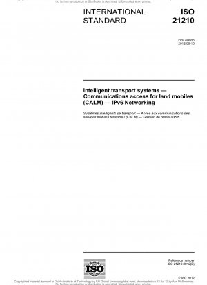 Intelligent transport systems - Communications access for land mobiles (CALM) - IPv6 Networking