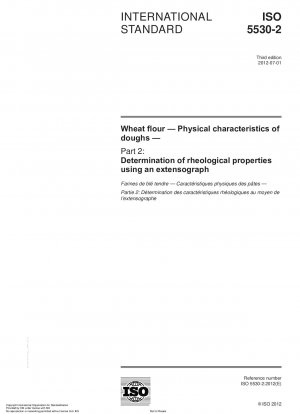 Wheat flour - Physical characteristics of doughs - Part 2: Determination of rheological properties using an extensograph