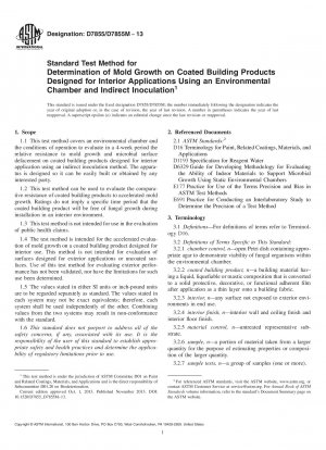 Standard Test Method for Determination of Mold Growth on Coated Building Products Designed  for Interior Applications Using an Environmental Chamber and Indirect  Inoculation