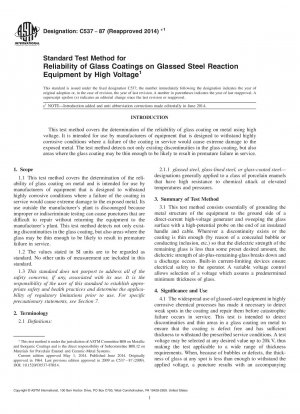 Standard Test Method for Reliability of Glass Coatings on Glassed Steel Reaction Equipment by High Voltage