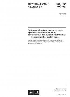 Systems and software engineering - Systems and software quality requirements and evaluation (SQuaRE) - Measurement of quality in use