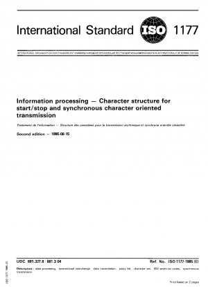 Information processing - Character structure for start/stop and synchronous character oriented transmission