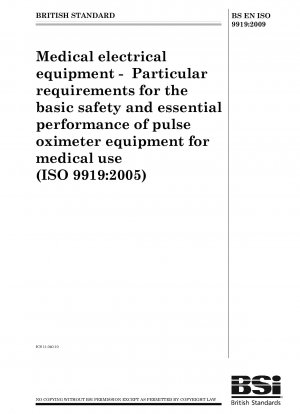 Medical electrical equipment — Particular requirements for the basic safety and essential performance of pulse oximeter equipment for medical use