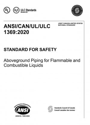 UL Standard for Safety for Aboveground Piping for Flammable and Combustible Liquids