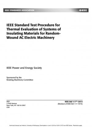 IEEE Standard Test Procedure for Thermal Evaluation of Systems of Insulating Materials for Random-Wound AC Electric Machinery