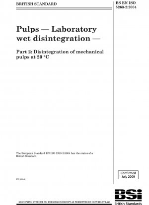 Pulps — Laboratory wet disintegration — Part 2 : Disintegration ofmechanical pulps at 20 °C