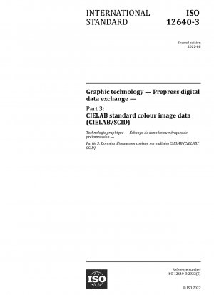 Graphic technology — Prepress digital data exchange — Part 3: CIELAB standard colour image data (CIELAB/SCID)