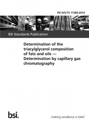 Determination of the triacylglycerol composition of fats and oils. Determination by capillary gas chromatography