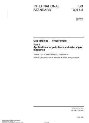 Gas turbines - Procurement - Part 5: Applications for petroleum and natural gas industries