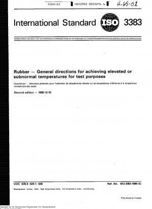 Rubber; General directions for achieving elevated or subnormal temperatures for test purposes