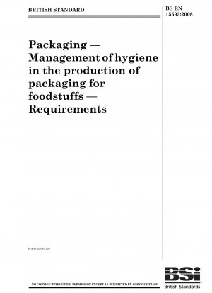 Packaging - Management of hygiene in the production of packaging for foodstuffs - Requirements