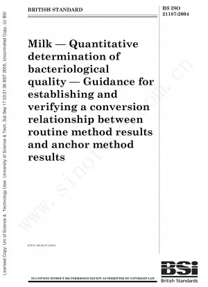 Milk - Quantitative determination of bacteriological quality - Guidance for establishing and verifying conversion relationship between routine method results and anchor method results