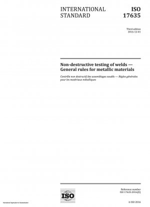 Non-destructive testing of welds - General rules for metallic materials