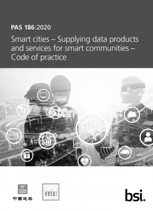 Smart cities. Supplying data products and services for smart communities. Code of practice