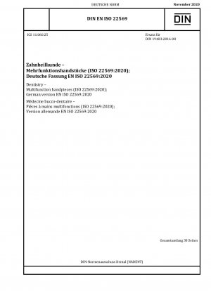 Dentistry - Multifunction handpieces (ISO 22569:2020); German version EN ISO 22569:2020