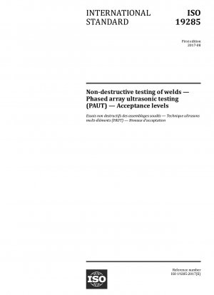 Non-destructive testing of welds — Phased array ultrasonic testing (PAUT) — Acceptance levels