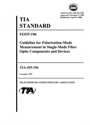 Guideline for Polarization-Mode Measurement in Single-Mode Fiber Optic Components and Devices