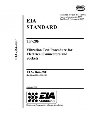 TP-28F Vibration Test Procedure for Electrical Connectors and Sockets